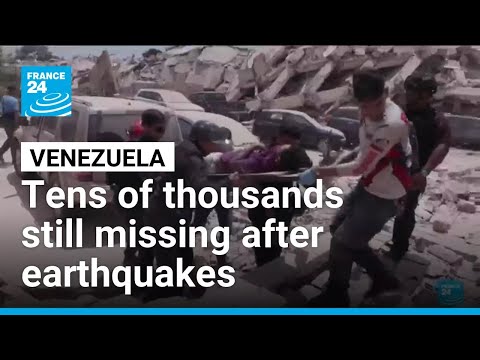 Venezuela: Tens of thousands still missing after twin earthquakes • FRANCE 24 English