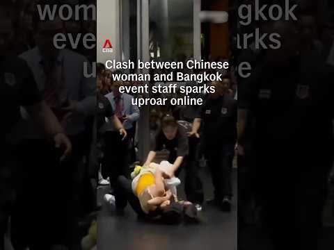 Clash between Chinese woman and Bangkok event staff sparks uproar online