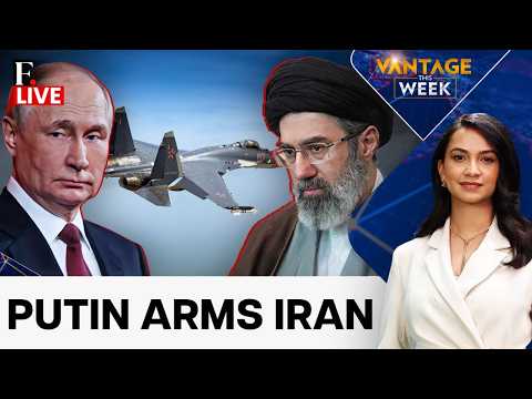 LIVE: Iran Eyes Russia's Su-35 Jets as Tensions With US, Israel Escalate | Vantage this Week