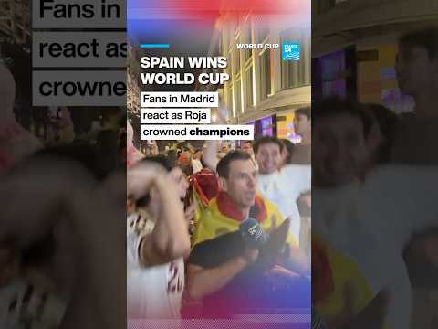 Madrid fans react to Spain's World Cup win • FRANCE 24 English