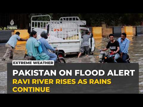 Pakistan on flood alert as monsoon rains swell Ravi River
