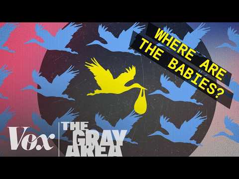 The global baby bust | The Gray Area