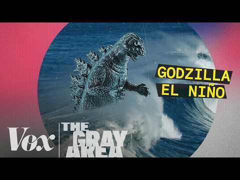 The “Godzilla El Niño” is coming | The Gray Area