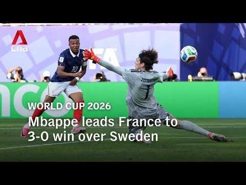 World Cup 2026: Mbappe leads France to 3-0 win over Sweden