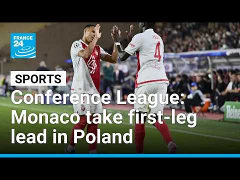 Conference League: Monaco take first-leg lead in Poland • FRANCE 24 English