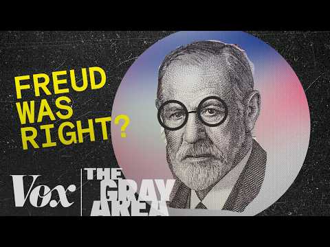 Freud was more right than you think | The Gray Area