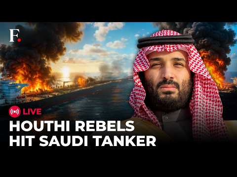 HOUTHI LIVE: Yemen's Houthi Rebels Claim Attack on Saudi Oil Tanker