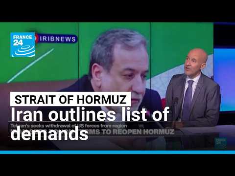 Iran sets tough terms to reopen Strait of Hormuz • FRANCE 24 English