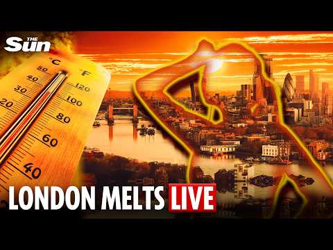 LIVE: London braces for 35C temperatures in fifth heatwave of the summer