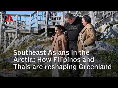 Southeast Asians in the Arctic: How Filipinos and Thais are reshaping Greenland