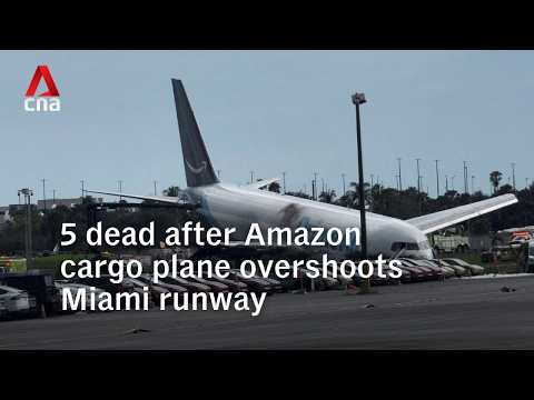 5 dead after Amazon cargo plane overshoots Miami runway
