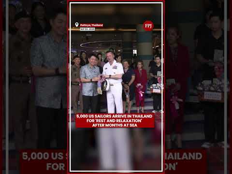 5,000 US Sailors & Marines Arrive In Thailand | ‘Rest & Relaxation’ After Middle East Deployment