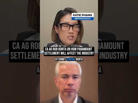 CA AG Bonta PRESSED Over Paramount SETTLEMENT
