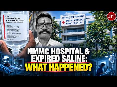 Expired Saline & Dengue Death: NMMC Hospital Under Fire in Navi Mumbai