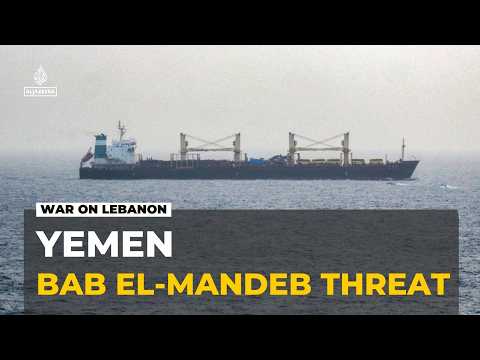 Houthi Advance Puts Bab el-Mandeb Shipping at Risk