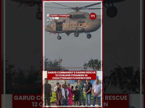 IAF Rescues 12 Civilians From Floodwaters In Chhattisgarh’s Jagdalpur
