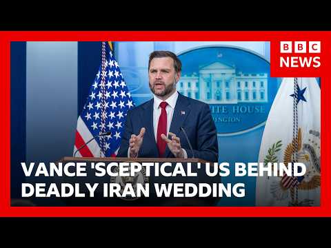 JD Vance'sceptical' that US was behind deadly Iran wedding strike | BBC News