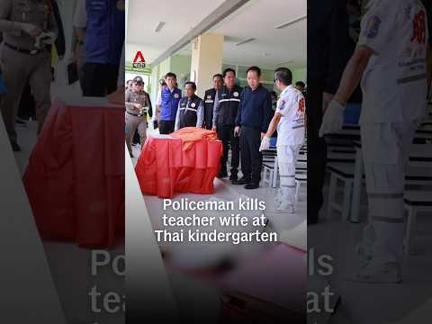 Policeman kills teacher wife at kindergarten in Thailand