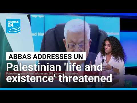 Threat to'life and existence': Major takeaways from Palestinian president's UN speech • FRANCE 24