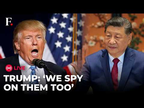 TRUMP LIVE:''We Spy on Them Too'' Trump Says US Spies on China | US China Ties Weaken?