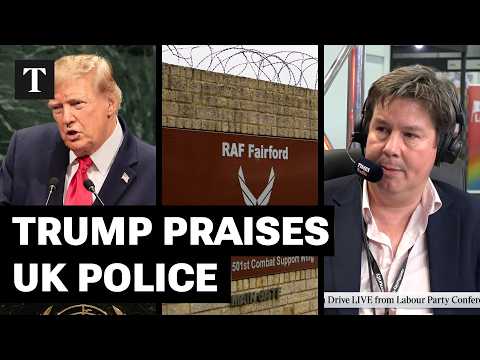 Trump Praises UK Police Response To RAF Fairford Incident
