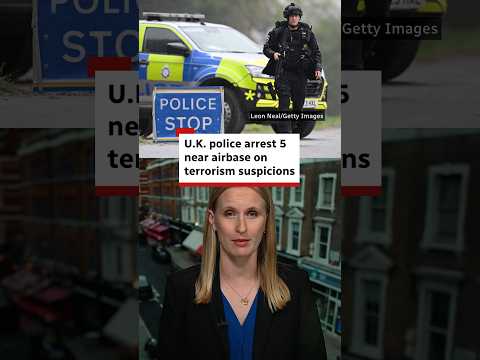 U.K. police arrest 5 near airbase on terrorism suspicions