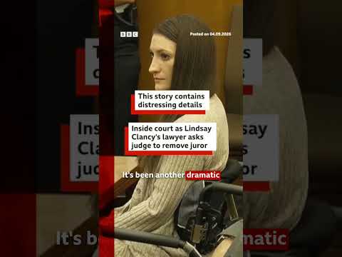 What happened inside court as Lindsay Clancy’s lawyer asked the judge to remove a juror? #BBCNews