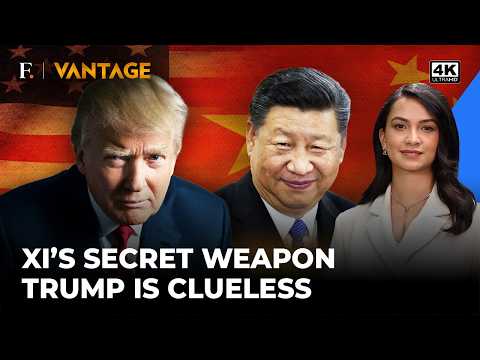 Xi To Trap Trump In Secret Snare? China's White House Masterplan Decoded | Vantage on Firstpost | 4K