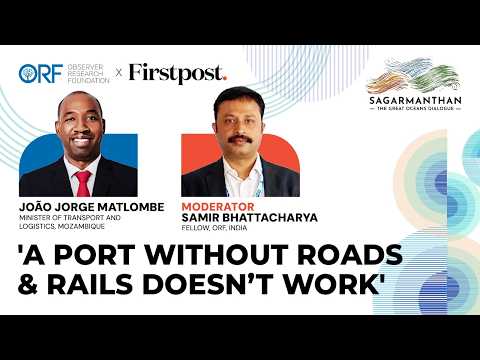 Can Mozambique’s Ports Unlock Trade Across Southern Africa | Sagarmanthan 2026