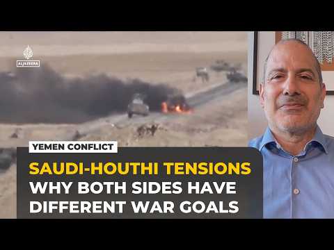 Saudis and Houthis want different outcomes in Yemen war, analyst says
