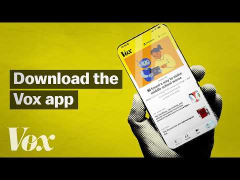 Your world, explained by Vox: Download our new app